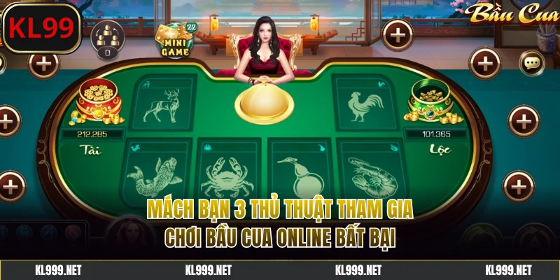Mách bạn 3 thủ thuật chơi Bầu cua online bất bại